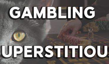 Gambling Superstitious